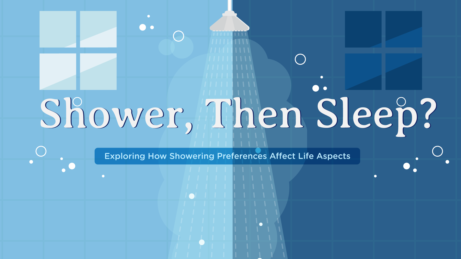 Shower, Then Sleep?