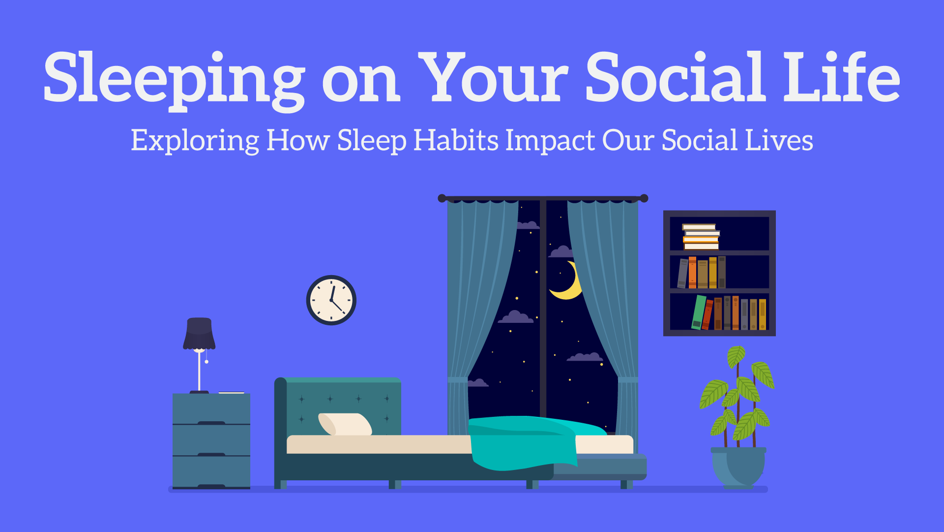 sleeping on your social life